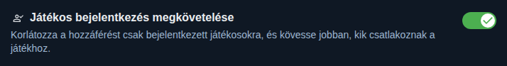 Beállítás: csak bejelentkezett játékosoknak