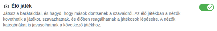 Beállítás: élő játék